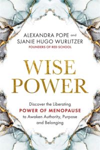 Book Cover for Wise Power by Alexandra Pope, Sjanie Hugo Wurlitzer
