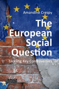 Book Cover for The European Social Question by Amandine Crespy