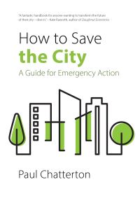 Book Cover for How to Save the City by Paul Chatterton