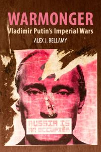 Book Cover for Warmonger by Alex J Bellamy