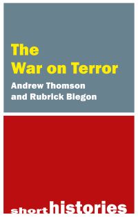 Book Cover for The War on Terror by Andrew Thomson, Rubrick Biegon