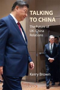 Book Cover for Talking to China by Kerry Brown