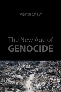 Book Cover for The New Age of Genocide by Martin Shaw