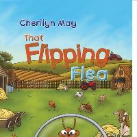 Book Cover for That Flipping Flea by Cherilyn May