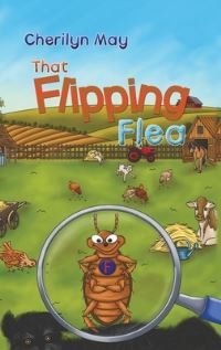 Book Cover for That Flipping Flea by Cherilyn May