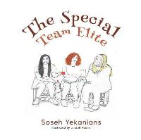 Book Cover for The Special Team Elite by Soseh Yekanians