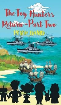 Book Cover for The Toy Hunters Return - Part Two by Peter David