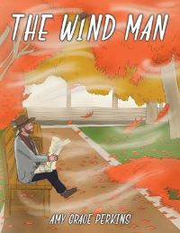 Book Cover for The Wind Man by Amy Grace Perkins