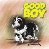 Book Cover for Good Boy by Páidí Murphy