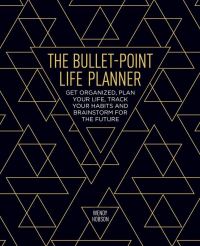 Book Cover for The Bullet-Point Life Planner by Wendy Hobson