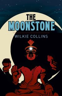 Book Cover for The Moonstone by Wilkie Collins