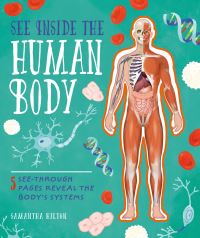 Book Cover for See Inside the Human Body by Samantha Hilton