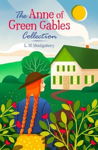 Book Cover for The Anne of Green Gables Collection by L M Montgomery, L M Montgomery