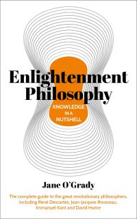 Book Cover for Enlightenment Philosophy in a Nutshell by Jane OGrady