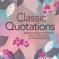 Book Cover for Classic Quotations by Anne Moreland