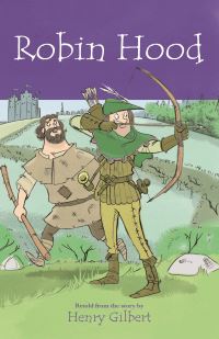 Book Cover for Robin Hood by Saviour Pirotta, Henry Gilbert