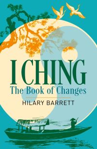 Book Cover for I Ching by Hilary Barrett