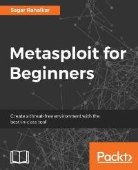 Book Cover for Metasploit for Beginners by Sagar Rahalkar
