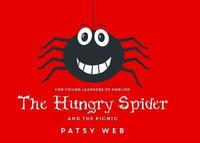 Book Cover for The Hungry Spider and the Picnic by Patsy Web