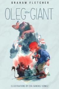 Book Cover for Oleg The Giant by Graham Fletcher