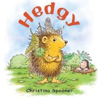 Book Cover for Hedgy by Christina Spooner