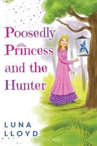 Book Cover for The Poosedly Princess and the Hunter by Luna Lloyd