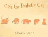 Book Cover for Opie the Diabetic Cat by Adrienne Fraser