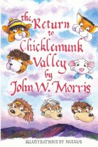 Book Cover for The Return to Chicklemunk Valley by John Morris