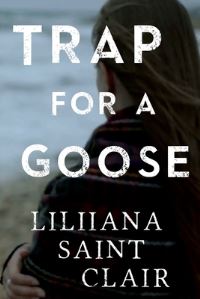 Book Cover for Trap for a Goose by Liliiana Saint Clair