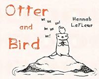 Book Cover for Otter and Bird by Hannah LaFleur