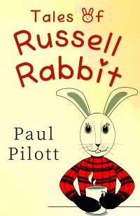 Book Cover for Tales of Russell Rabbit by Paul, Pilott