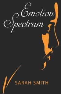 Book Cover for Emotion Spectrum by Sarah Smith