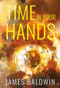 Book Cover for Time in Your Hands by James Baldwin