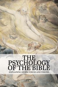 Book Cover for The Psychology of the Bible by Brian J McVeigh