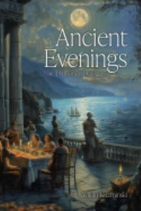 Book Cover for Ancient Evenings by Adrian Kuzminski