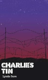 Book Cover for Charlie's Tin by Lynda Gore