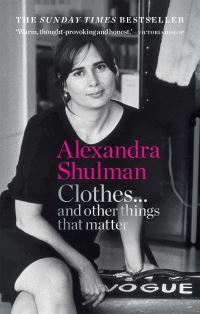 Book Cover for Clothes... And Other Things That Matter by Alexandra Shulman