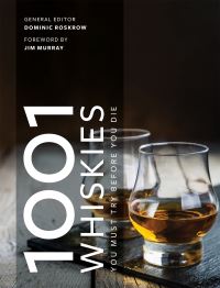 Book Cover for 1001 Whiskies You Must Try Before You Die by Dominic Roskrow