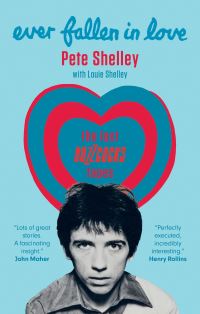 Book Cover for Ever Fallen in Love by Pete Shelley, Louie Shelley