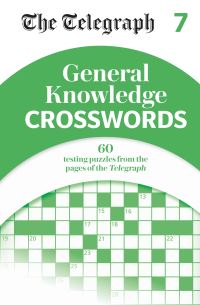 Book Cover for The Telegraph General Knowledge Crosswords 7 by Telegraph Media Group Ltd