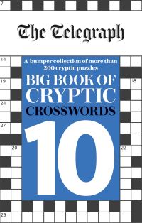 Book Cover for The Telegraph Big Book of Cryptic Crosswords 10 by Telegraph Media Group Ltd