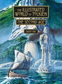 Book Cover for The Illustrated World of Tolkien. The Second Age by David Day
