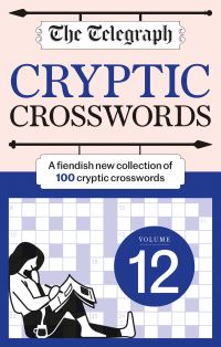 Book Cover for The Telegraph Cryptic Crosswords 12 by Telegraph Media Group Ltd
