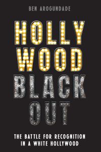 Book Cover for Hollywood Blackout by Ben Arogundade