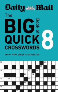 Book Cover for Daily Mail Big Book of Quick Crosswords Volume 8 by Daily Mail