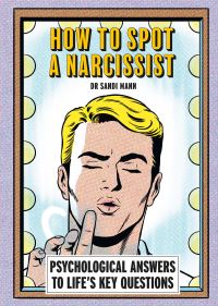 Book Cover for How to Spot a Narcissist by Sandi Mann