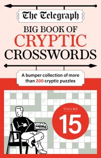 Book Cover for The Telegraph Big Book of Cryptic 15 by Telegraph Media Group Ltd