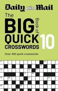Book Cover for Daily Mail Big Book of Quick Crosswords Volume 10 by Daily Mail