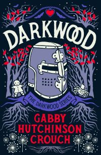 Book Cover for Darkwood by Gabby Hutchinson Crouch