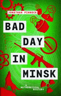 Book Cover for Bad Day in Minsk by Jonathan Pinnock